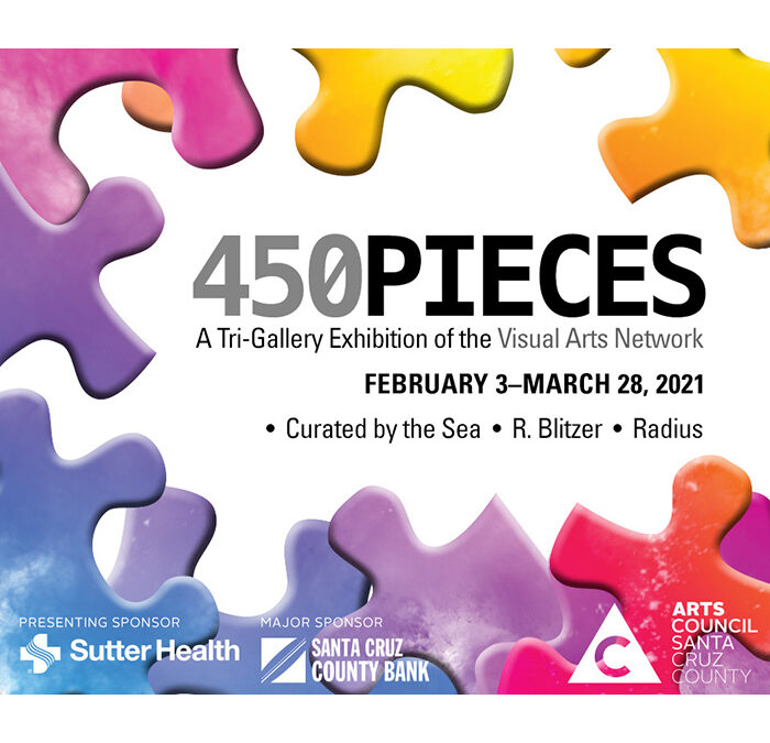 450 Pieces, A Tri-Gallery exhibition of the Visual Arts Network members